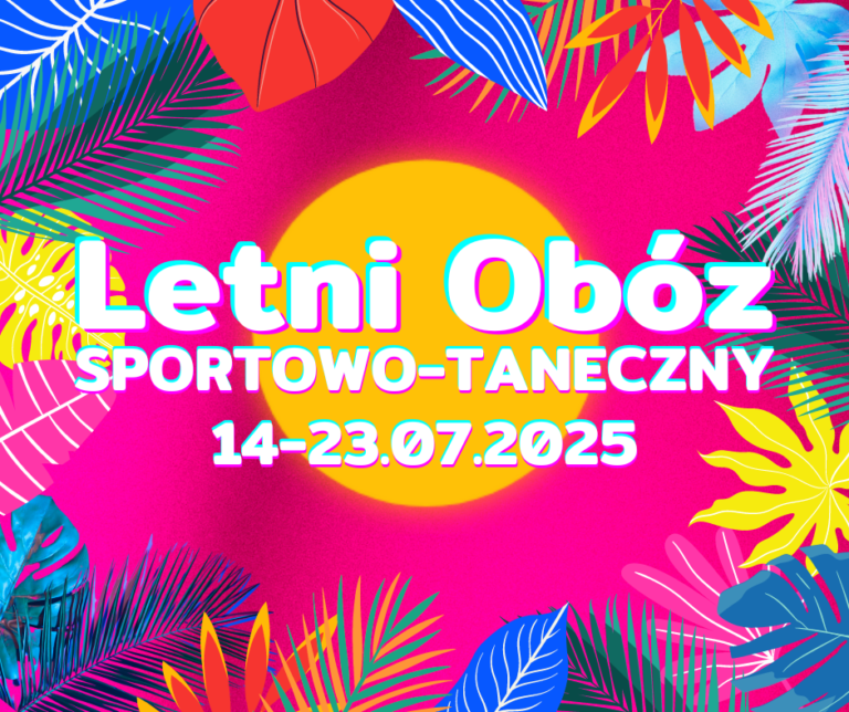 Letni Obóz Sportowo-Taneczny